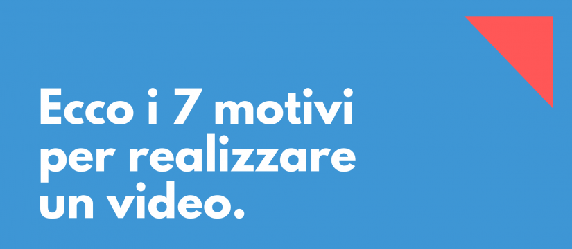 motivi_per_realizzare_un_video