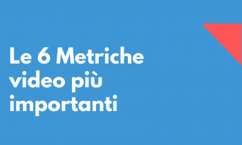 metriche_video_importanti