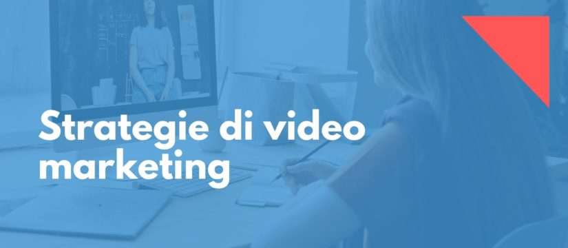 strategie di video marketing